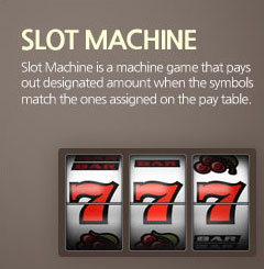 SLOT MACHINE