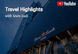Travel Highlights with Seven Luck